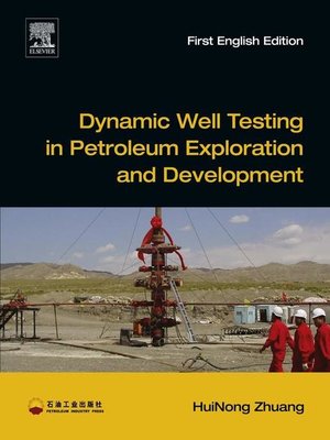 cover image of Dynamic Well Testing in Petroleum Exploration and Development